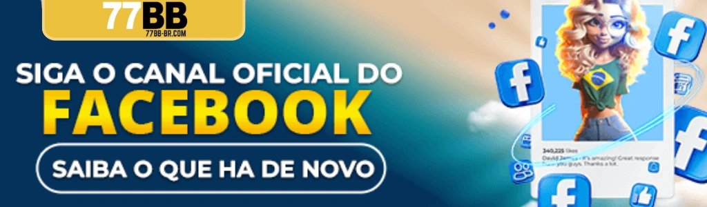 Canal oficial da 77BB no Facebook para novidades e promoções